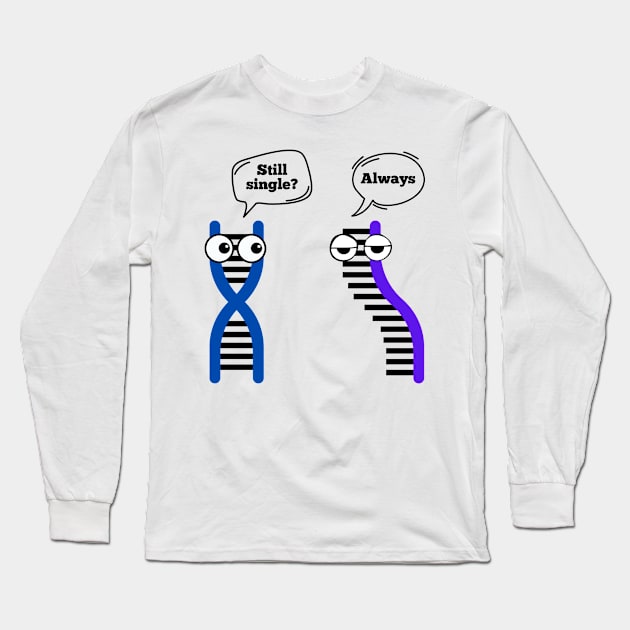 DNA RNA funny conversation gift Long Sleeve T-Shirt by Thepatternedco